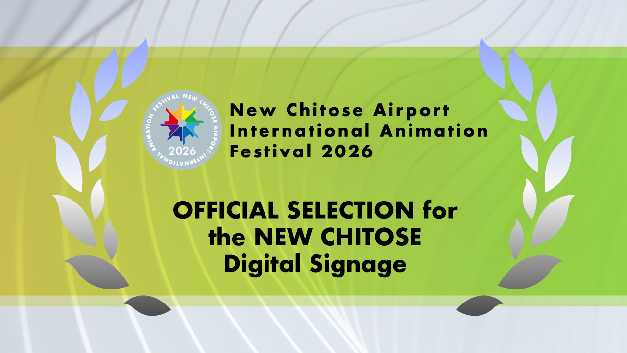 NEW CHITOSE 2026 Digital Signage Competition Official Selection